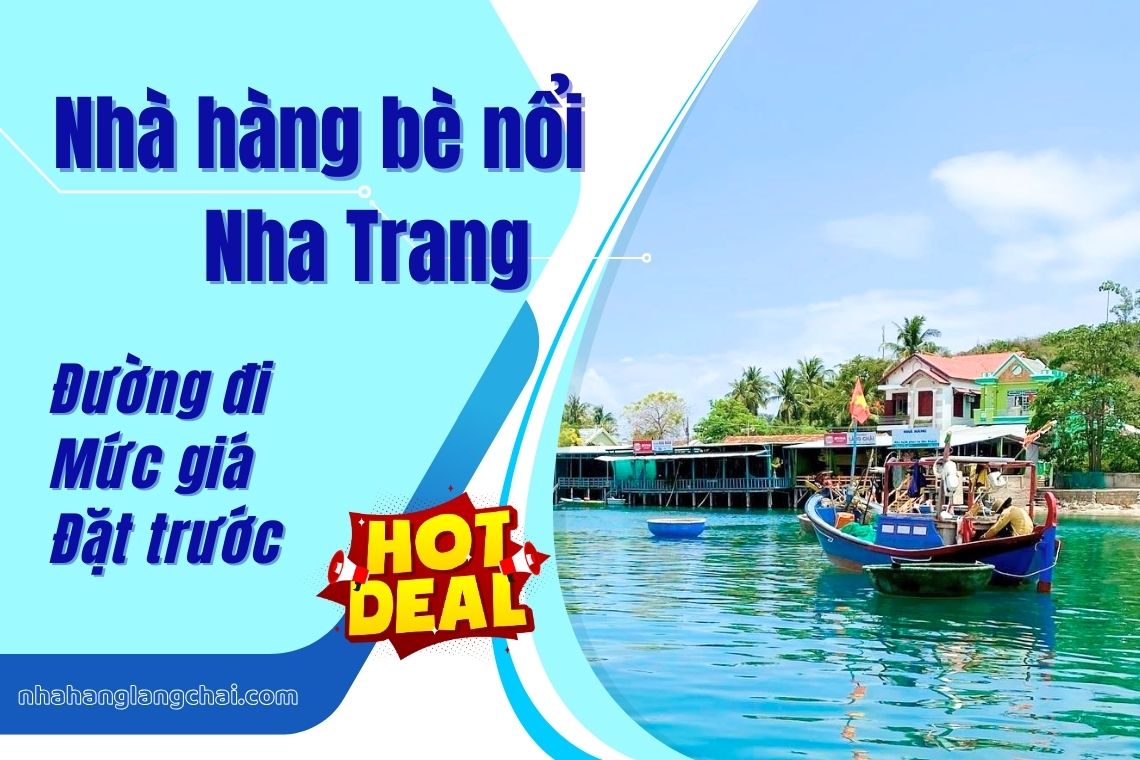 Nhà hàng bè nổi Nha Trang – Trải nghiệm ẩm thực trên biển độc đáo có 1-0-2 1 nhà hàng bè nổi nha trang